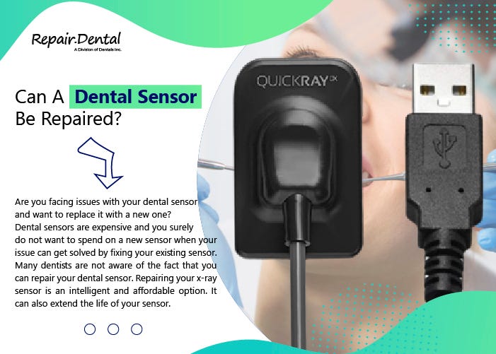 Is it possible to fix a dental sensor? by REPAIR.DENTAL Medium