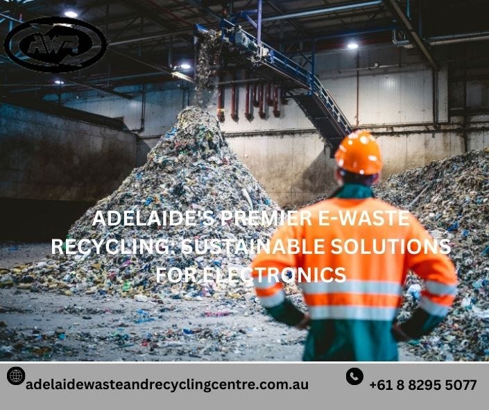 Ewaste recycling and other waste management solutions in Adelaide for businesses and residents