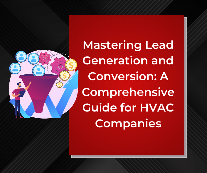 Mastering Lead Generation and Conversion A Comprehensive Guide for(08)