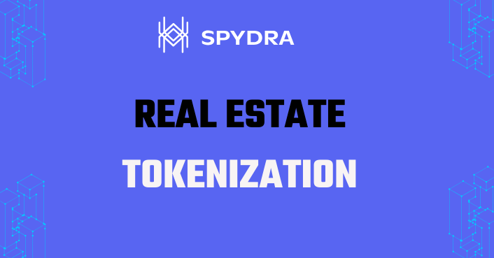 Tokenize Your Real Estate Assets: Unlocking Liquidity, Accessibility, and Global Investment | by Spydra | The Capital | Oct, 2024