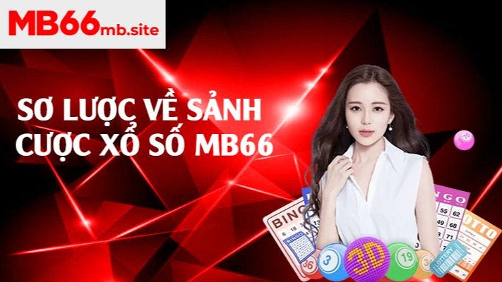 Xổ Số MB66 — Tỷ Lệ Trả Thưởng Siêu Hấp Dẫn