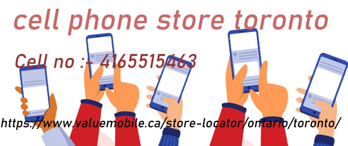 How to Find Top Cell Phone Store Toronto? | by Value Mobile | Medium