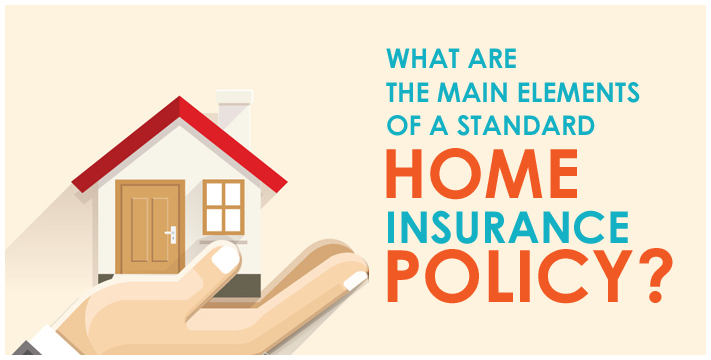 What are the main elements of a standard home insurance policy? | by ...