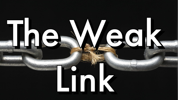the weak link case study