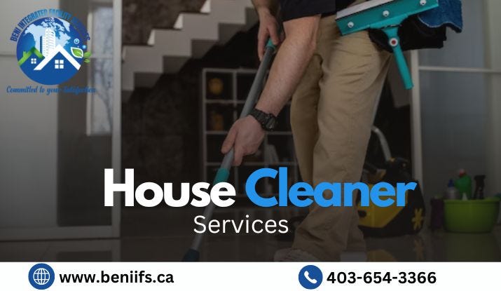 How Does Our House Cleaner in Calgary Services Help You Save More Money ...