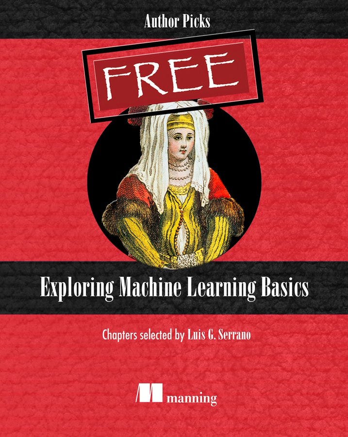Exploring Machine Learning Basics By Manning Publications Medium
