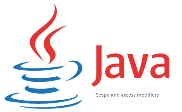 Scope and access modifiers. Java is an object-oriented programming ...