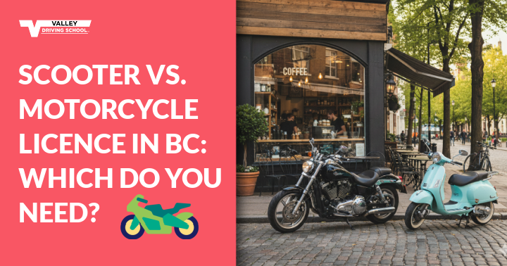 Scooter vs Motorcycle Licence in BC: Which Do You Need