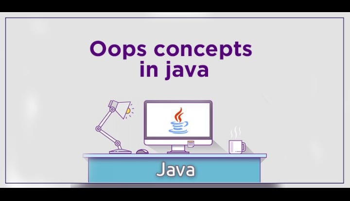 OOPs IN JAVA | by Ishika Maurya | Jul, 2024 | Medium