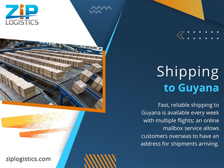 Shipping to Guyana Zip Logistics Freight Forwarder in Miami Medium