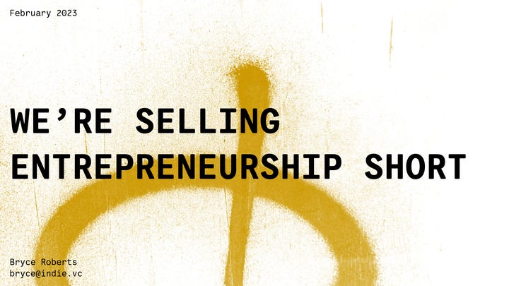 Thumbnail of We’re Selling Entrepreneurship Short