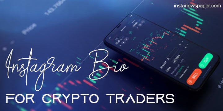 Best Instagram Bio for Crypto Traders
