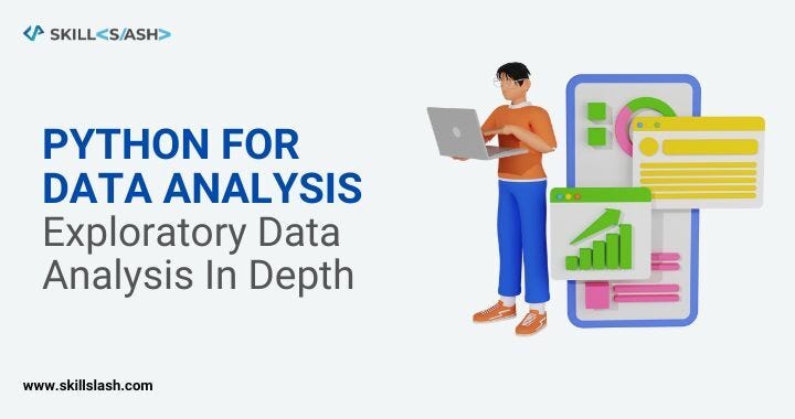 Python for Data Analysis: Exploratory Data Analysis in Depth | by ...