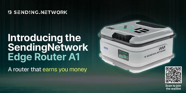 Ipinakilala ng SendingNetwork ang rebolusyonaryong Edge Router A1 Nito ...