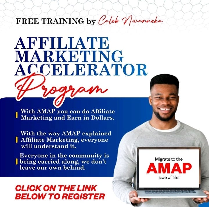 You don't want to miss AMAP by Caleb Nwaneka, This your Gateway to Affiliate  Marketing Success" | by Miracle Ogbonna | Dec, 2023 | Medium