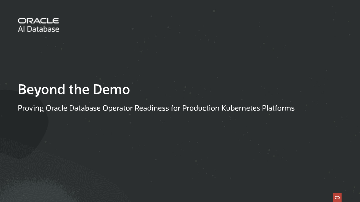 Adopt Oracle Database Operator for Kubernetes Responsibly: From Evaluation Evidence to Platform…