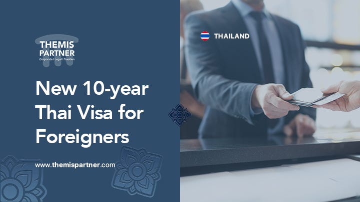 Long Term Visa For Thailand To Attract Foreigners | By Themis Partner ...