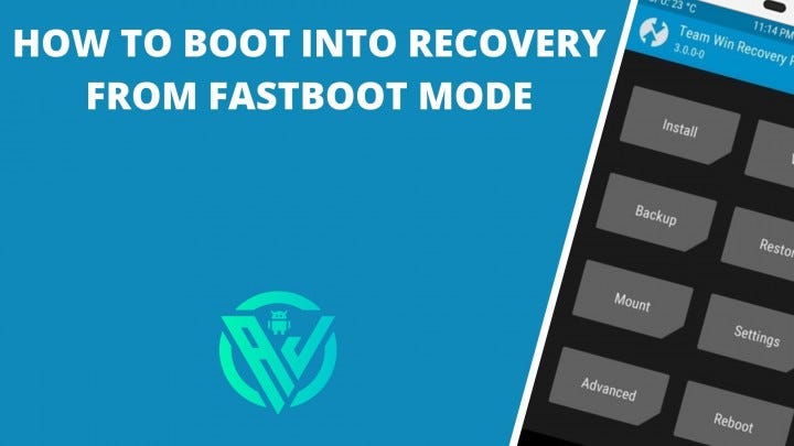 How to Boot into Recovery (TWRP/Stock) from Fastboot Mode | by Raj Patel |  Medium