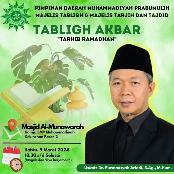 TABLIGH AKBAR — TARHIB RAMADHAN 1445 H Majelis Tabligh dan Dakwah PWM SUMSEL Medium