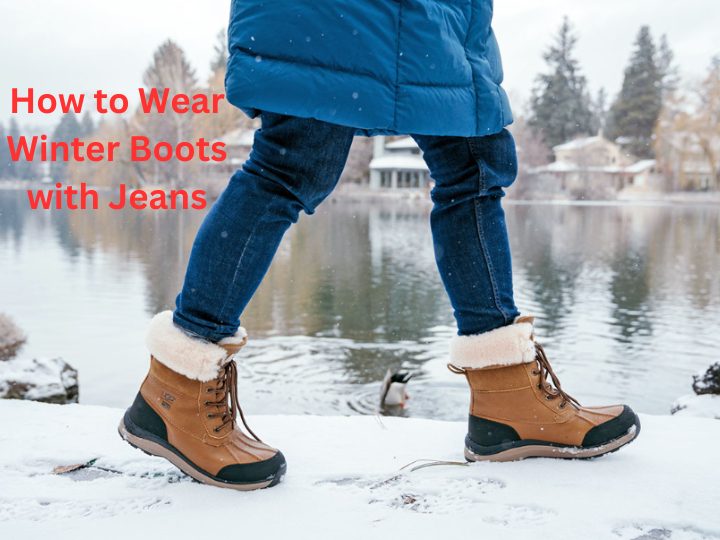 How to Wear Winter Boots with Jeans by Snehad Sep, 2023 Medium