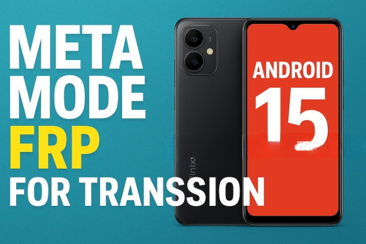 META Mode FRP for Transsion phones (Infinix, Tecno, Itel) 2025