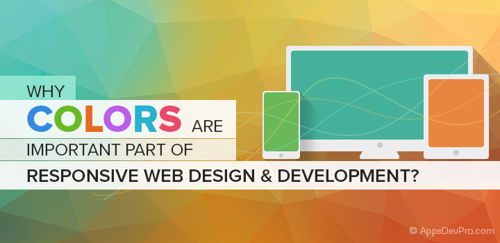 Importance of Colors in Responsive Web Design & Development | by ...
