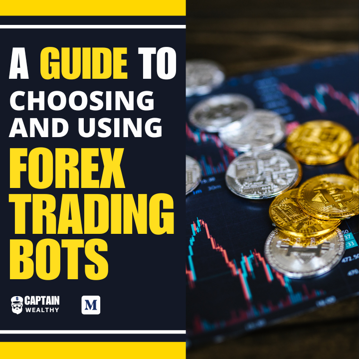 A Comprehensive Guide to Choosing and Using Forex Trading Bots | by ...