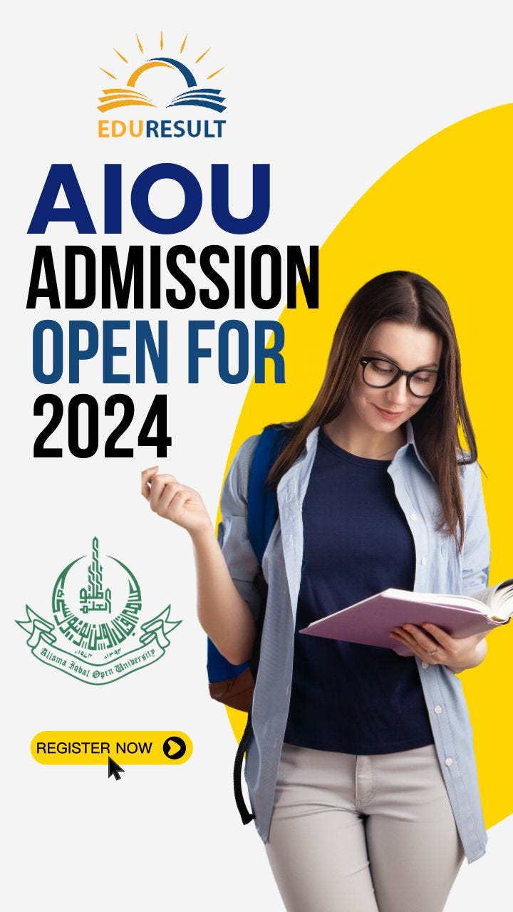 AIOU Admission 2024 Online - Edu Result - Medium