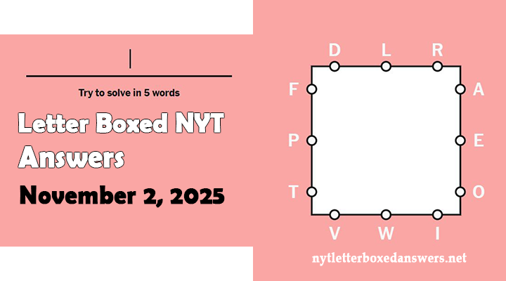 Letter Boxed November 2 2025 Answers and Hints