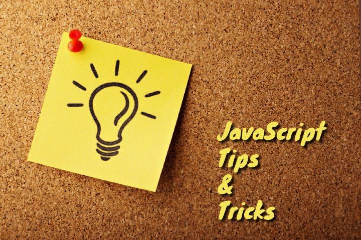 Javascript Shorthand Tips And Tricks That Will Save Your Time | By Amitav  Mishra | Javascript In Plain English