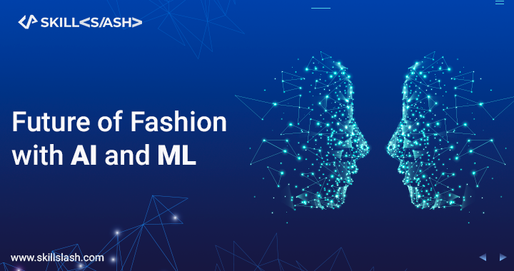 Future of Fashion with AI and ML. The fashion industry is constantly ...