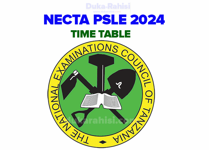 NECTA Ratiba ya Mtihani Darasa la Saba 2024 PSLE 2024 EXAM TIMETABLE