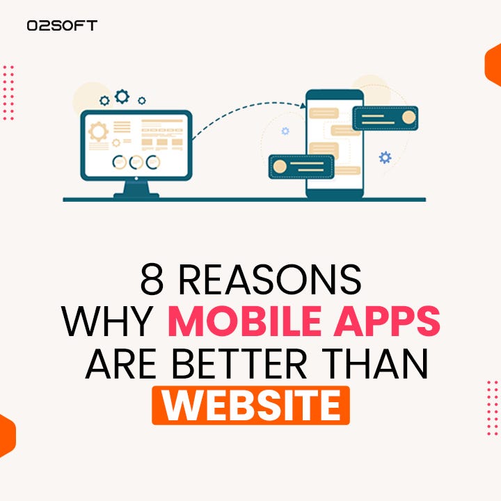 8 Reasons Why Mobile Apps Are Better Than site by Ijaz Khan Medium
