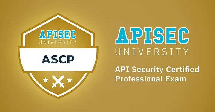 My APIsec University ASCP Exam Journey: A Detailed Review