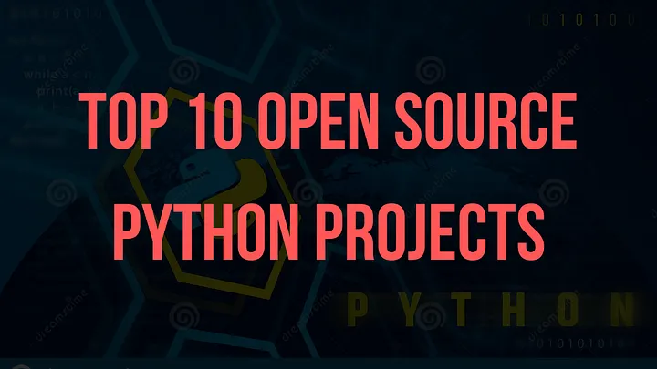 Top Open-Source Python Projects Top Open-Source Python Projects