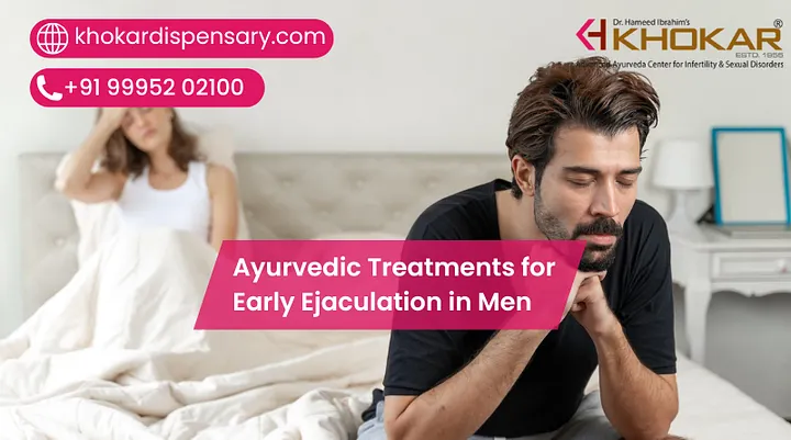 Ayurvedic Treatments for Early Ejaculation in Men