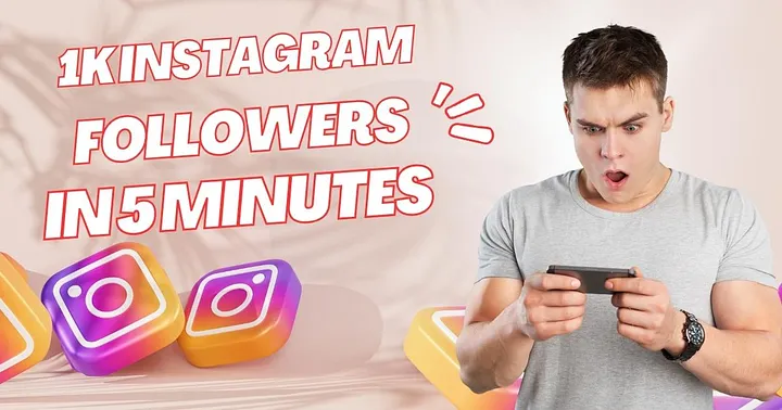 How To Get 1k Followers On Instagram In 5 Minutes