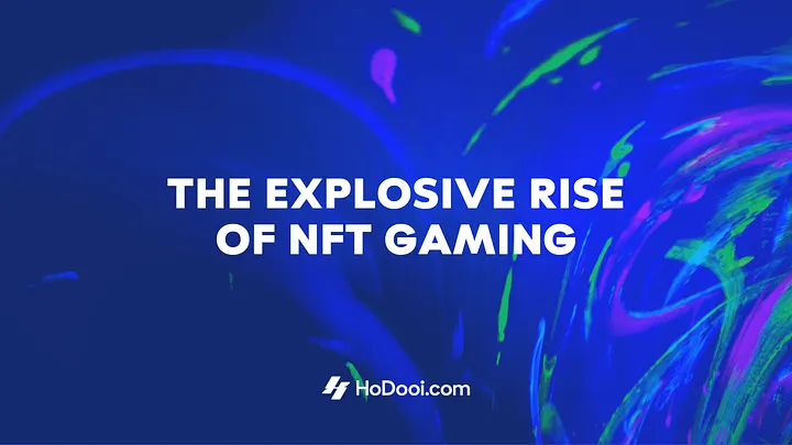 The Explosive Rise of NFT Gaming: A 2023 Overview