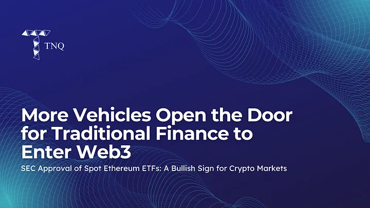 More Vehicles Open the Door for Traditional Finance to Enter Web3
