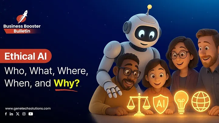 Ethical AI: Who, What, Where, When, and Why?