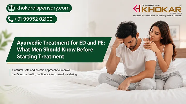 Ayurvedic Treatment for ED and PE: What Men Should Know Before Starting Treatment
