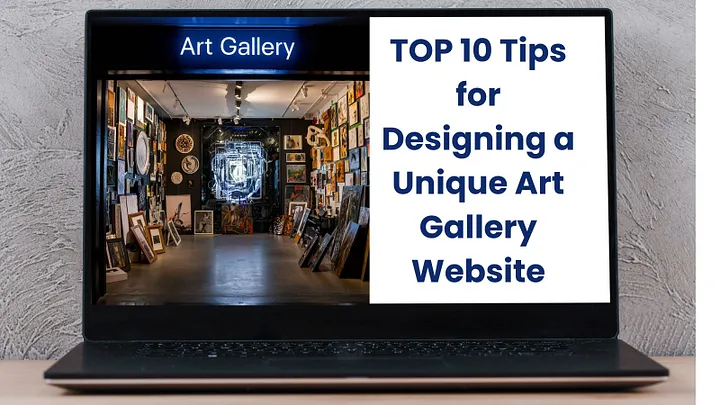 top-10-tips-for-designing-a-unique-art-gallery-website