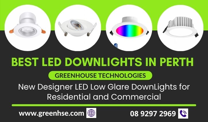 Attractive LED Downlights in Perth By Greenhouse Technologies