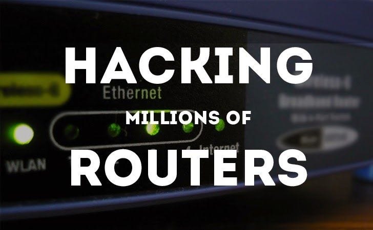 How to hack millions of Routers.. How to hack into the almost every… | by  Abdul Samad | System Weakness