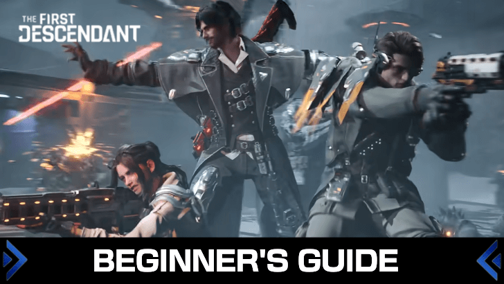 The First Descendant: Step-by-Step Beginner’s Guide | by Gamingreports ...