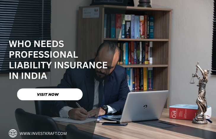 Who Needs Professional Liability Insurance in India?
