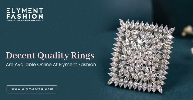 Decent Quality Rings Are Available Online At Elyment Fashion | by Rohan ...