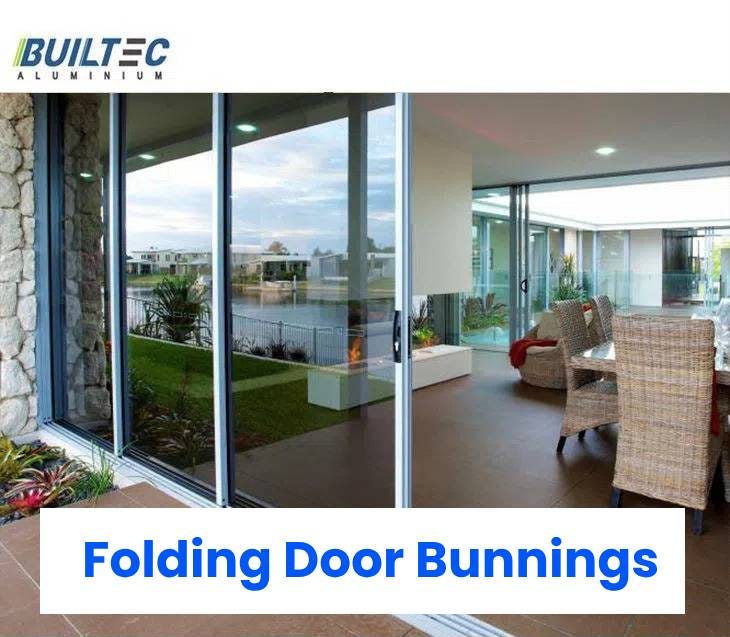 Folding Door Bunnings — Stylish and SpaceSaving Solutions Builtec
