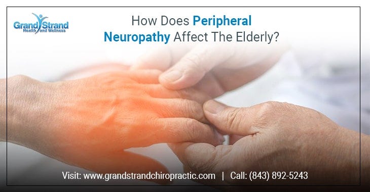 How Does Peripheral Neuropathy Affect The Elderly By James William 