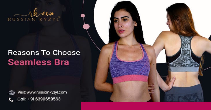 Reasons To Choose Seamless Bra. Comfort is important when it comes to…, by  Aparna Thapar
